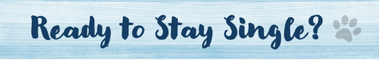 Stay Single – Single Ingredient, Nutritious, High-Quality Foods for Every Fur Baby!